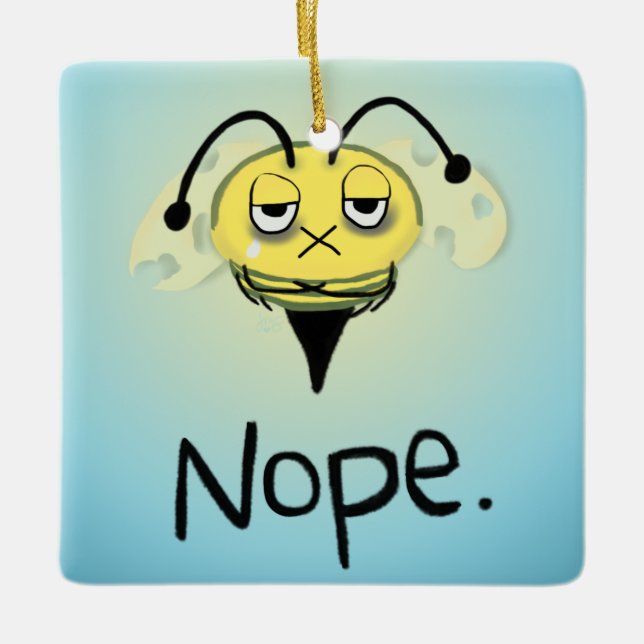 Ornement En Céramique Zombie Bee/Zom-BEE - Donne-Moi NOPE. (Devant)
