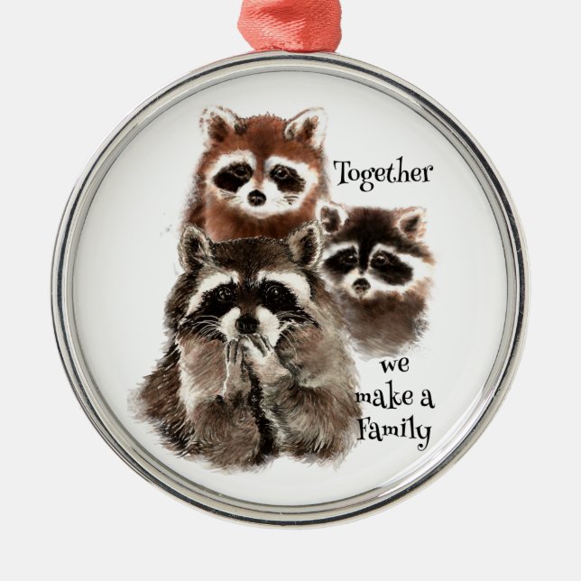 Ornement En Métal Aquarelle Raccoons Ensemble nous faisons Family Qu (Devant)