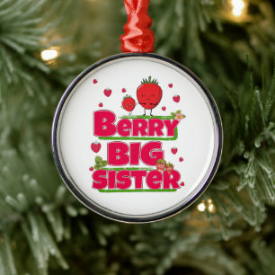 Ornement En Métal Berry Big Sister - Pun mignonne aux fraises