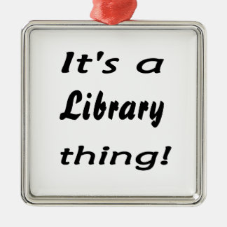 Ornement En Métal C'est une chose de bibliothèque !