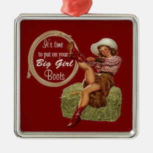 Ornement En Métal Cowgirl Put On You Big Boots