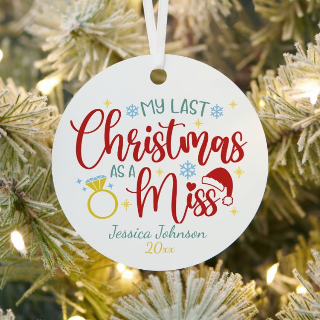 Ornement En Métal Dernier Noël comme une Miss Se marier mignonne (Insitu)