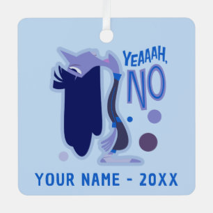 Ornement En Métal Ennui "Yeaah, non"