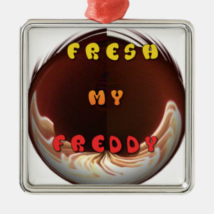 Ornement En Métal Fresh My Freddy Art Print