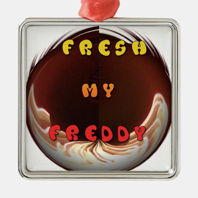 Ornement En Métal Fresh My Freddy Art Print (Devant)
