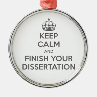 Ornement En Métal Gardez le calme et finissez votre dissertation