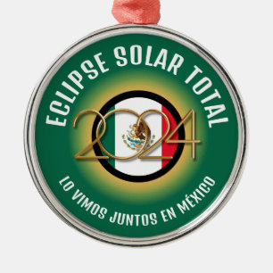 Ornement En Métal Green 2024 TOTAL SOLAIRE ECLIPSE Mexique