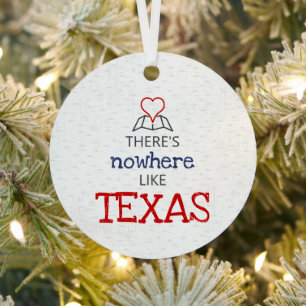 Ornement En Métal Il n'y a nulle part comme le Texas