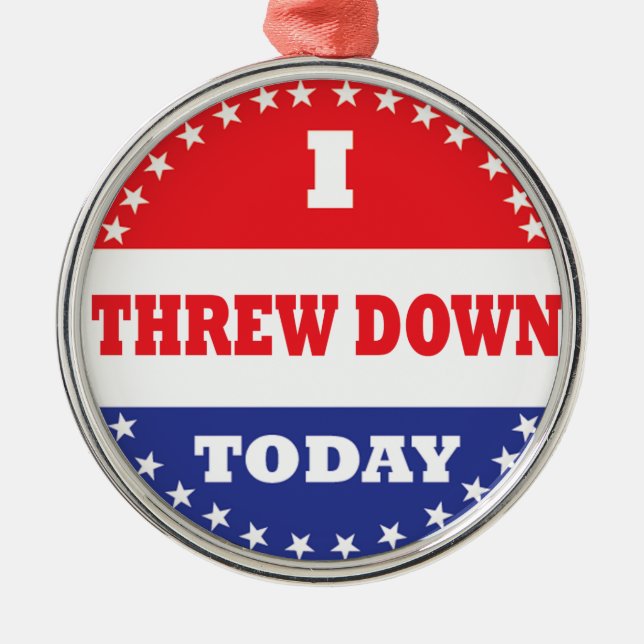 Ornement En Métal J'Ai Jeté Aujourd'Hui (Devant)