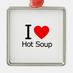 Ornement En Métal J'Aime La Soupe Chaude