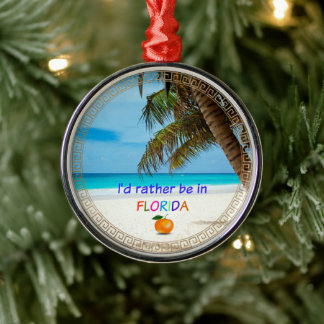 Ornement En Métal Je préférerais être en Floride,