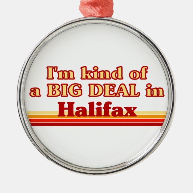 Ornement En Métal Je suis un peu une affaire à Halifax (Devant)
