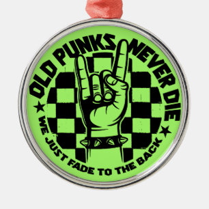 Ornement En Métal Les vieux PUNKS ne meurent jamais légende de