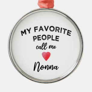 Ornement En Métal Mes personnes préférées m'appellent Nonna Grand-mè