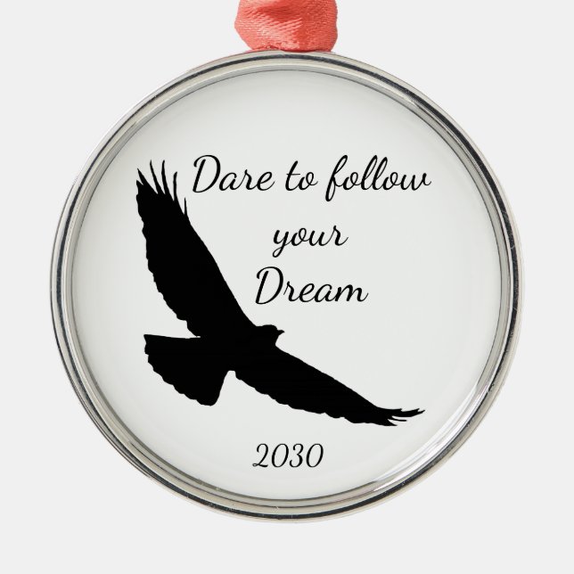Ornement En Métal Osez suivre votre Dream Hawk Silhouette (Devant)