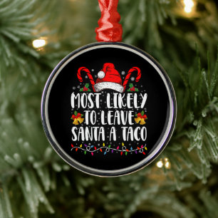 Ornement En Métal Plus susceptible de laisser un taco au Père Noël F