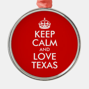 Ornement En Métal Restez calme et amoureux Texas
