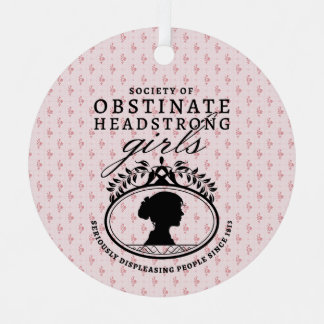 Ornement En Métal Société Jane Austen des Filles Têtu et Obstinées