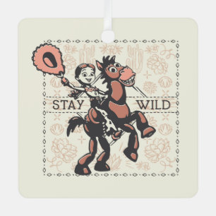 Ornement En Métal Toy Story Jessie et Bullseye "Restez Sauvage"
