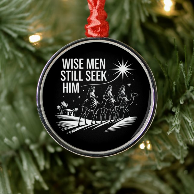 Ornement En Métal Wise Men Still Seek Him Christian Christmas Jésus (Arbre)