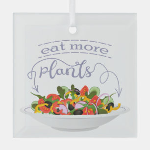 Ornement En Verre Mangez plus de plantes frais motivation salade let