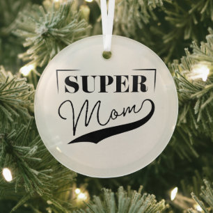 Ornement En Verre Super Mom