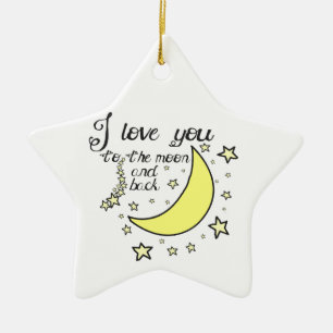 Ornement Étoile En Céramique Je t'aime à la lune et au dos