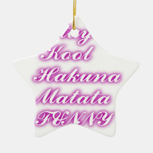 Ornement Étoile En Céramique Jouer Cool Hakuna Matata .png