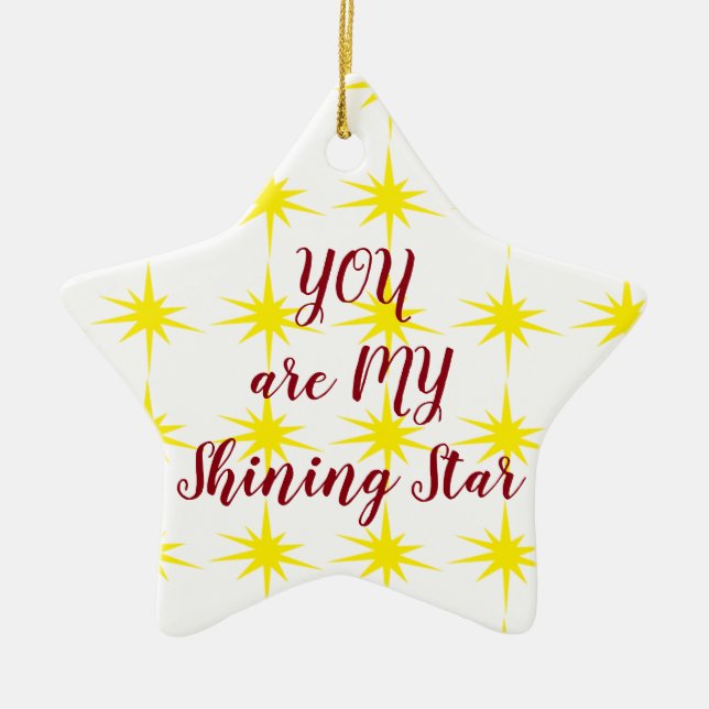 ORNEMENT ÉTOILE EN CÉRAMIQUE STAR ORNAMENT-****VOUS ÊTES MON ÉTOILE DE MONTAGE* (Devant)