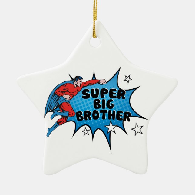 Ornement Étoile En Céramique Superhero Devenir un Big Brother (Devant)