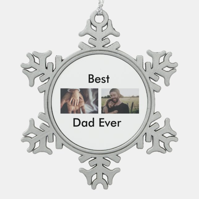 Ornement Flocon De Neige best dad ever happy fête des pères ajouter votre p (Devant)