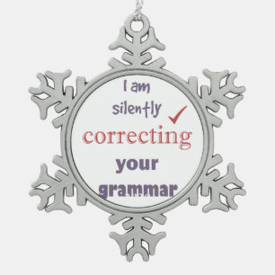 Ornement Flocon De Neige Correction silencieuse de votre citation amusante 
