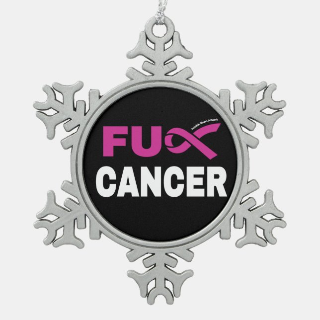 Ornement Flocon De Neige FU CANCER...Cancer du sein (Devant)