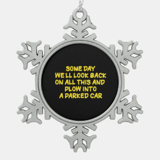 Ornement Flocon De Neige Funny Driving While Nostalgic Cautionary Quote
