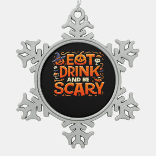 Ornement Flocon De Neige Halloween Manger Boire Et Être Effrayant