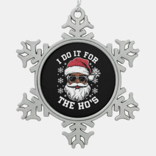 Ornement Flocon De Neige Je le fais pour les Hos Noël Santa africain 