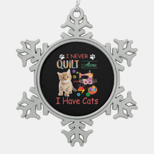 Ornement Flocon De Neige Je N'Ai Jamais Quitté Seule J'Ai Des Chats À Coudr