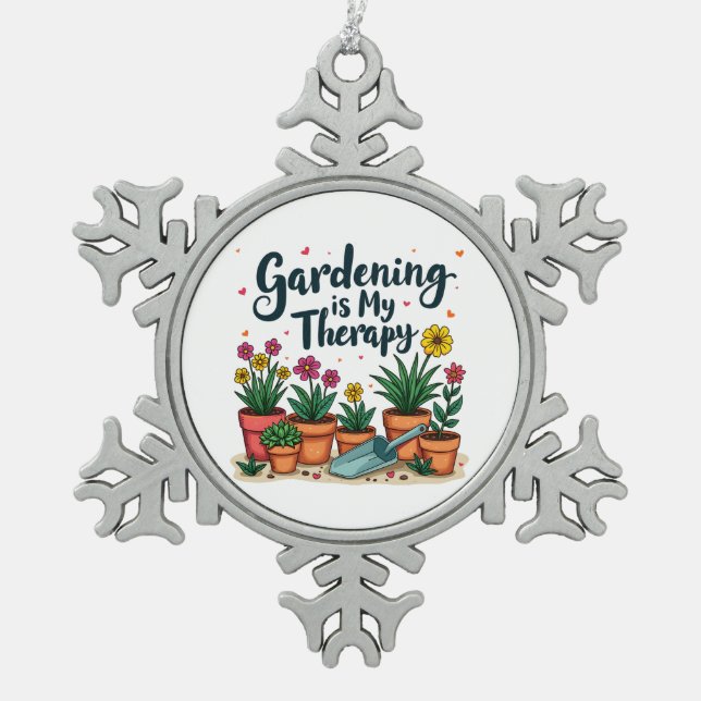 Ornement Flocon De Neige Le jardinage est mon jardinier thérapeutique Plant (Devant)
