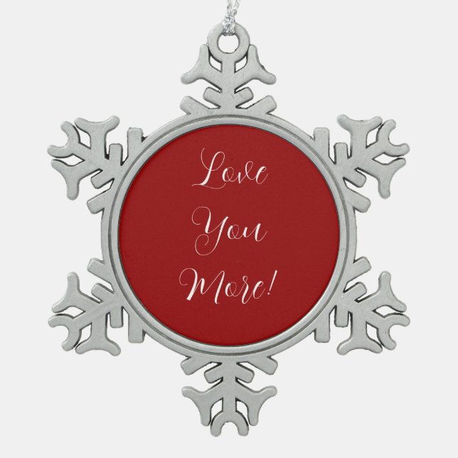 Ornement Flocon De Neige Love You More Ornament 2022 (Devant)