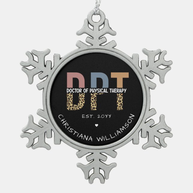 Ornement Flocon De Neige Nom personnalisé DPT Doctor of Physical Therapy Ch (Devant)