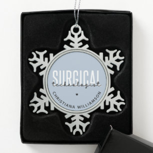 Ornement Flocon De Neige Nom personnalisé Technologue chirurgical Med Surg 
