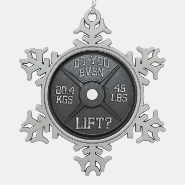 Ornement Flocon De Neige Plaque Barbell - Avez-Vous Même Levé (Devant)