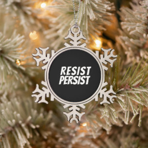 Ornement Flocon De Neige "Resist Persist" Ornament noir blanc