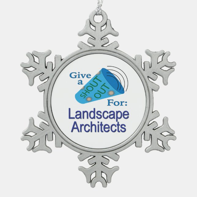 Ornement Flocon De Neige Shout Out pour les architectes paysagistes (Devant)