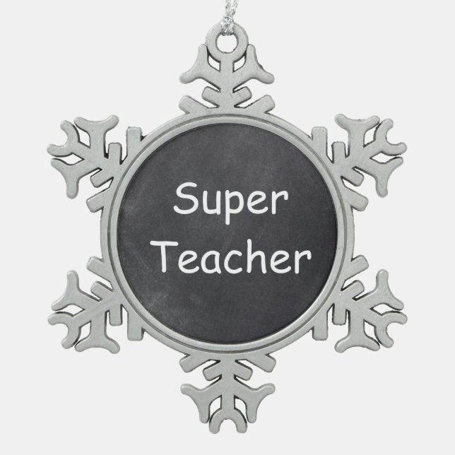 Ornement Flocon De Neige Super Teacher Chalkboard (Devant)