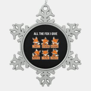 Ornement Flocon De Neige The Fox I Give