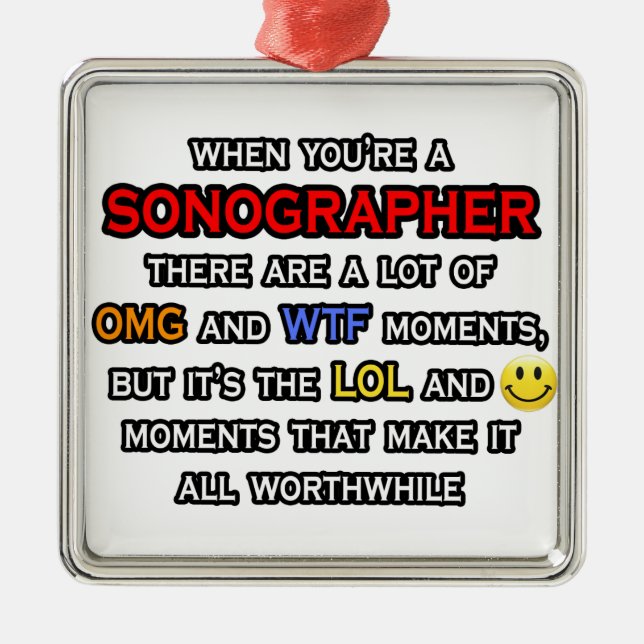 Ornement Métallique Drôle Sonographe ... OMG WTF LOL (Devant)