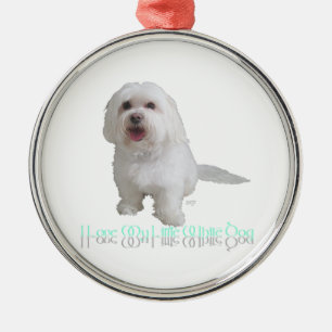Ornement Métallique J'adore mon petit chien blanc - Havanais