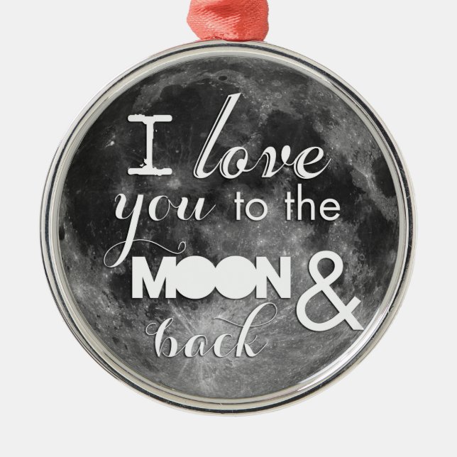 Ornement Métallique Je t'aime à la lune et au dos (Devant)