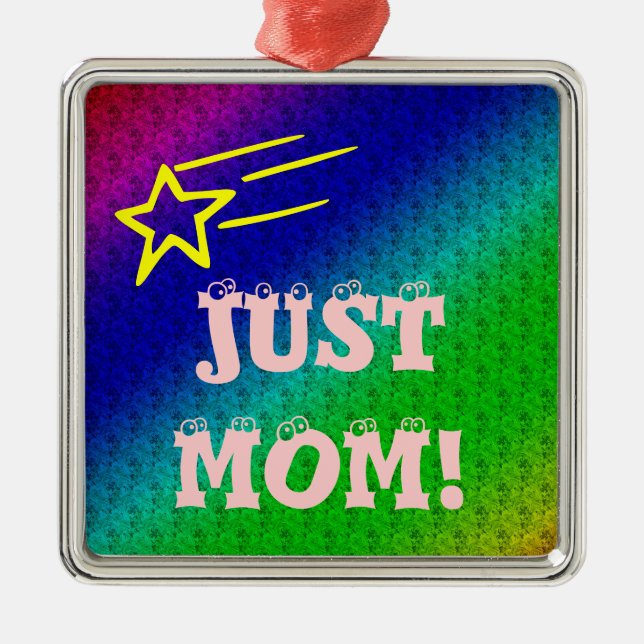 Ornement Métallique Juste maman (Devant)